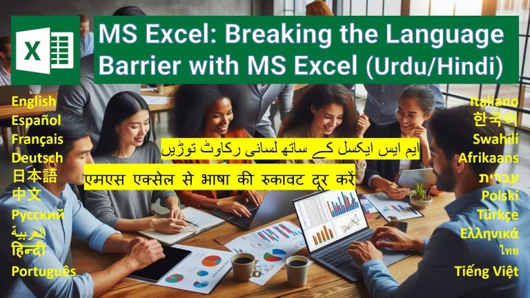 Breaking the Language Barrier with MS Excel (Urdu/Hindi)